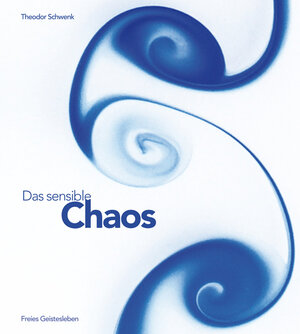 Buchcover Das sensible Chaos | Theodor Schwenk | EAN 9783772514005 | ISBN 3-7725-1400-6 | ISBN 978-3-7725-1400-5