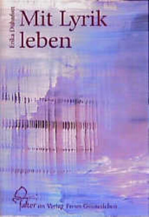 Buchcover Mit Lyrik leben | Erika Dühnfort | EAN 9783772514272 | ISBN 3-7725-1427-8 | ISBN 978-3-7725-1427-2