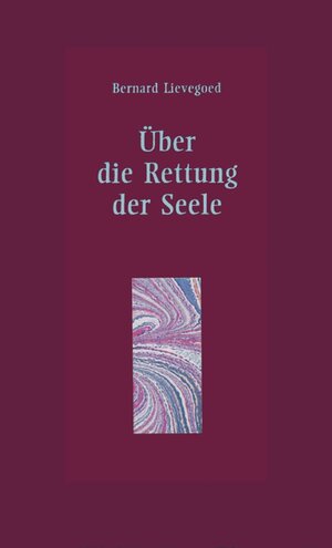 Über die Rettung der Seele: Das Zusammenwirken dreier großer Menschheitsführer