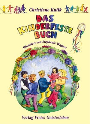 Buchcover Das Kinderfestebuch | Christiane Kutik | EAN 9783772515378 | ISBN 3-7725-1537-1 | ISBN 978-3-7725-1537-8