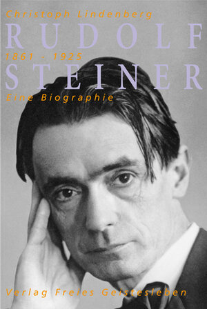 Buchcover Rudolf Steiner - eine Biographie | Christoph Lindenberg | EAN 9783772515514 | ISBN 3-7725-1551-7 | ISBN 978-3-7725-1551-4