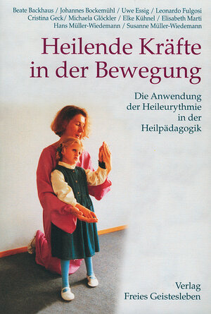 Buchcover Heilende Kräfte in der Bewegung | Rüdiger Grimm | EAN 9783772515897 | ISBN 3-7725-1589-4 | ISBN 978-3-7725-1589-7