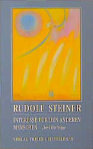 Buchcover Interesse für den anderen Menschen | Rudolf Steiner | EAN 9783772517723 | ISBN 3-7725-1772-2 | ISBN 978-3-7725-1772-3