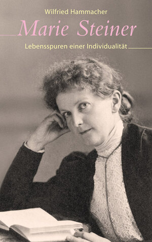 Buchcover Marie Steiner | Wilfried Hammacher | EAN 9783772519062 | ISBN 3-7725-1906-7 | ISBN 978-3-7725-1906-2
