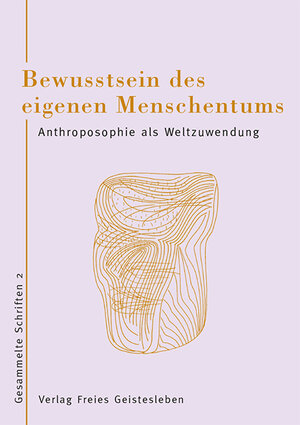 Buchcover Bewusstsein des eigenen Menschentums | Wolfgang Schad | EAN 9783772519727 | ISBN 3-7725-1972-5 | ISBN 978-3-7725-1972-7