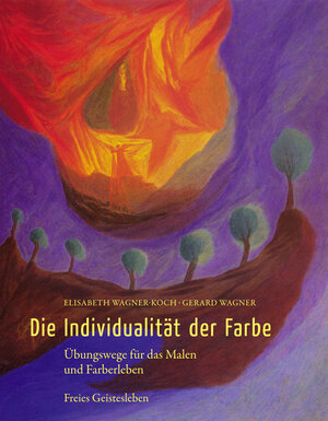 Buchcover Die Individualität der Farbe | Elisabeth Wagner-Koch | EAN 9783772520839 | ISBN 3-7725-2083-9 | ISBN 978-3-7725-2083-9