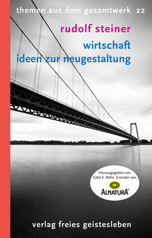 Buchcover Wirtschaft - Ideen zur Neugestaltung | Rudolf Steiner | EAN 9783772521225 | ISBN 3-7725-2122-3 | ISBN 978-3-7725-2122-5