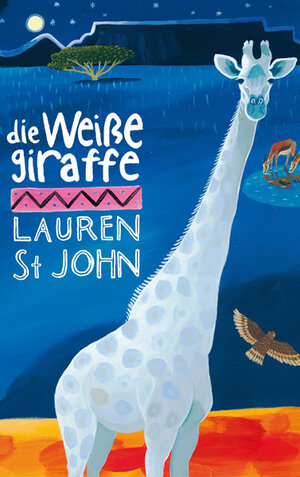 Buchcover Die weiße Giraffe | Lauren St John | EAN 9783772521416 | ISBN 3-7725-2141-X | ISBN 978-3-7725-2141-6
