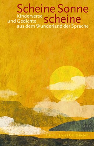 Buchcover Scheine Sonne, scheine | Ernst Bühler | EAN 9783772521782 | ISBN 3-7725-2178-9 | ISBN 978-3-7725-2178-2