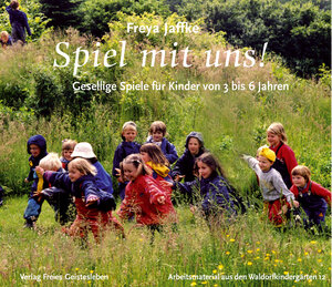 Buchcover Spiel mit uns! | Freya Jaffke | EAN 9783772523120 | ISBN 3-7725-2312-9 | ISBN 978-3-7725-2312-0