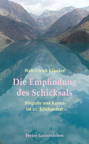 Buchcover Die Empfindung des Schicksals | Wolf-Ulrich Klünker | EAN 9783772524820 | ISBN 3-7725-2482-6 | ISBN 978-3-7725-2482-0