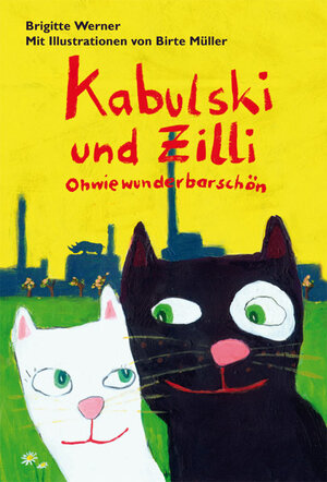 Buchcover Kabulski und Zilli - Ohwiewunderbarschön | Brigitte Werner | EAN 9783772524875 | ISBN 3-7725-2487-7 | ISBN 978-3-7725-2487-5