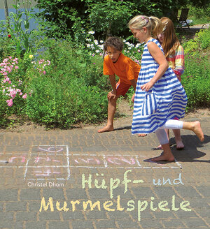 Buchcover Hüpf- und Murmelspiele | Christel Dhom | EAN 9783772526541 | ISBN 3-7725-2654-3 | ISBN 978-3-7725-2654-1