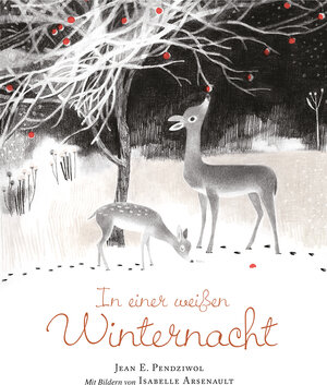 Buchcover In einer weißen Winternacht | Jean E. Pendziwol | EAN 9783772526824 | ISBN 3-7725-2682-9 | ISBN 978-3-7725-2682-4