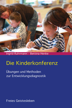 Buchcover Die Kinderkonferenz | Ingrid Ruhrmann | EAN 9783772526862 | ISBN 3-7725-2686-1 | ISBN 978-3-7725-2686-2