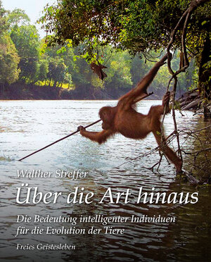 Buchcover Über die Art hinaus | Walther Streffer | EAN 9783772526947 | ISBN 3-7725-2694-2 | ISBN 978-3-7725-2694-7