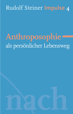 Buchcover Anthroposophie als persönlicher Lebensweg | Rudolf Steiner | EAN 9783772527043 | ISBN 3-7725-2704-3 | ISBN 978-3-7725-2704-3