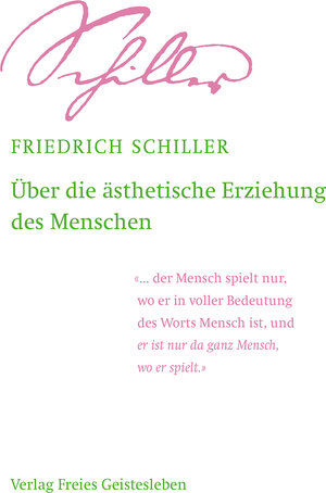 Buchcover Über die ästhetische Erziehung des Menschen | Friedrich Schiller | EAN 9783772527180 | ISBN 3-7725-2718-3 | ISBN 978-3-7725-2718-0