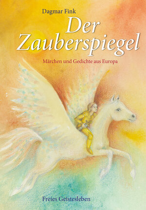 Buchcover Der Zauberspiegel | Dagmar Fink | EAN 9783772527654 | ISBN 3-7725-2765-5 | ISBN 978-3-7725-2765-4