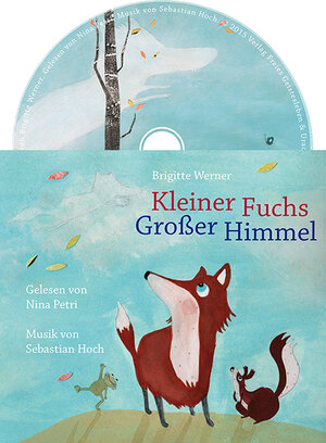 Buchcover Kleiner Fuchs, großer Himmel | Brigitte Werner | EAN 9783772527944 | ISBN 3-7725-2794-9 | ISBN 978-3-7725-2794-4