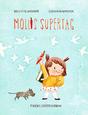 Buchcover Mollis Supertag | Brigitte Werner | EAN 9783772528965 | ISBN 3-7725-2896-1 | ISBN 978-3-7725-2896-5
