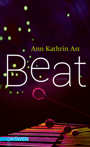 Buchcover Beat | Ann Kathrin Ast | EAN 9783772530401 | ISBN 3-7725-3040-0 | ISBN 978-3-7725-3040-1