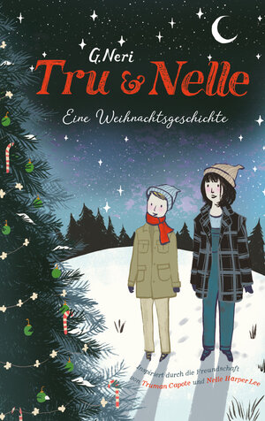 Buchcover Tru & Nelle - eine Weihnachtsgeschichte | Greg Neri | EAN 9783772531224 | ISBN 3-7725-3122-9 | ISBN 978-3-7725-3122-4