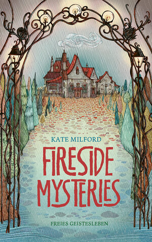 Buchcover Fireside Mysteries | Kate Milford | EAN 9783772541148 | ISBN 3-7725-4114-3 | ISBN 978-3-7725-4114-8