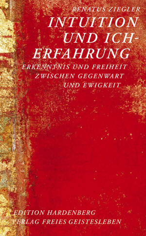 Buchcover Intuition und Erfahrung | Renatus Ziegler | EAN 9783772541919 | ISBN 3-7725-4191-7 | ISBN 978-3-7725-4191-9