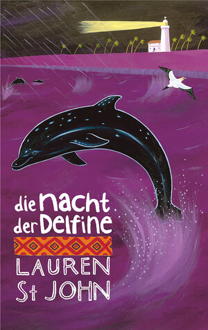 Buchcover Die Nacht der Delfine | Lauren St John | EAN 9783772543425 | ISBN 3-7725-4342-1 | ISBN 978-3-7725-4342-5