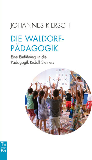 Buchcover Die Waldorfpädagogik | Johannes Kiersch | EAN 9783772543920 | ISBN 3-7725-4392-8 | ISBN 978-3-7725-4392-0
