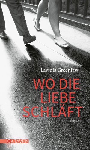 Buchcover Wo die Liebe schläft | Lavinia Greenlaw | EAN 9783772544330 | ISBN 3-7725-4433-9 | ISBN 978-3-7725-4433-0