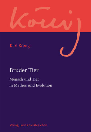 Buchcover Bruder Tier | Karl König | EAN 9783772545245 | ISBN 3-7725-4524-6 | ISBN 978-3-7725-4524-5