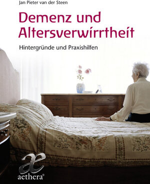 Buchcover Demenz und Altersverwirrtheit | Jan Pieter Steen, van der | EAN 9783772550485 | ISBN 3-7725-5048-7 | ISBN 978-3-7725-5048-5