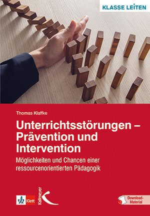 Buchcover Unterrichtsstörungen – Prävention und Intervention | Thomas Klaffke | EAN 9783772713934 | ISBN 3-7727-1393-9 | ISBN 978-3-7727-1393-4