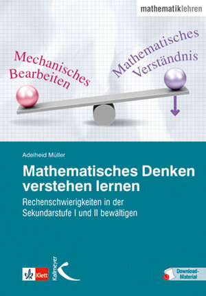 Buchcover Mathematisches Denken verstehen lernen | Adelheid Müller | EAN 9783772714245 | ISBN 3-7727-1424-2 | ISBN 978-3-7727-1424-5