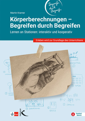 Buchcover Körperberechnungen – Begreifen durch Begreifen | Martin Kramer | EAN 9783772716881 | ISBN 3-7727-1688-1 | ISBN 978-3-7727-1688-1