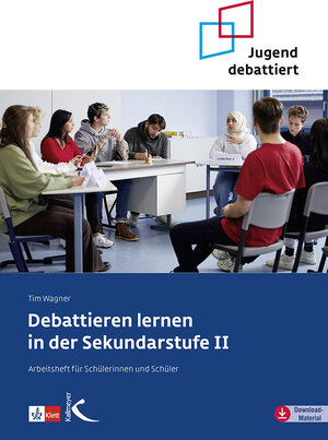 Buchcover Debattieren lernen in der Sekundarstufe II | Tim Wagner | EAN 9783772718120 | ISBN 3-7727-1812-4 | ISBN 978-3-7727-1812-0