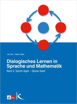 Buchcover Dialogisches Lernen in Sprache und Mathematik | Urs Ruf | EAN 9783772790096 | ISBN 3-7727-9009-7 | ISBN 978-3-7727-9009-6
