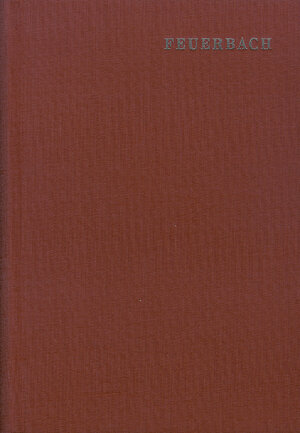 Buchcover Ludwig Feuerbach: Sämtliche Werke / Band 8: Vorlesungen über das Wesen der Religion | Ludwig Feuerbach | EAN 9783772801334 | ISBN 3-7728-0133-1 | ISBN 978-3-7728-0133-4