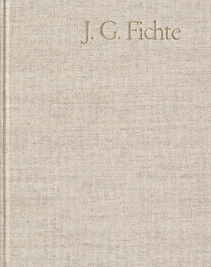 Buchcover Johann Gottlieb Fichte: Gesamtausgabe / Reihe III: Briefe. Band 3: Briefe 1796–1799 | Johann Gottlieb Fichte | EAN 9783772801495 | ISBN 3-7728-0149-8 | ISBN 978-3-7728-0149-5