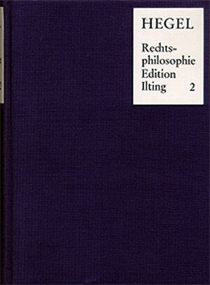 Buchcover Vorlesungen über Rechtsphilosophie 1818-1831 / Band 2 | Georg Wilhelm Friedrich Hegel | EAN 9783772803550 | ISBN 3-7728-0355-5 | ISBN 978-3-7728-0355-0