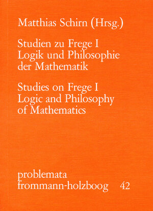 Buchcover Studien zu Frege I  | EAN 9783772806179 | ISBN 3-7728-0617-1 | ISBN 978-3-7728-0617-9
