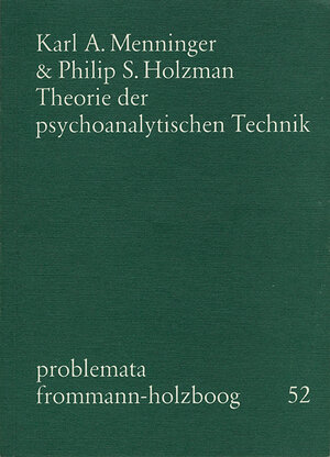 Buchcover Theorie der psychoanalytischen Technik | Karl A. Menninger | EAN 9783772806230 | ISBN 3-7728-0623-6 | ISBN 978-3-7728-0623-0