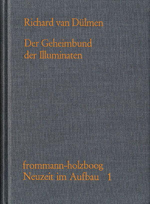 Buchcover Der Geheimbund der Illuminaten | Richard van Dülmen | EAN 9783772806742 | ISBN 3-7728-0674-0 | ISBN 978-3-7728-0674-2