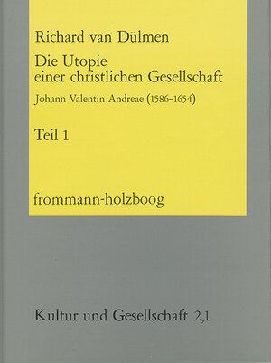 Buchcover Die Utopie einer christlichen Gesellschaft | Richard van Dülmen | EAN 9783772807114 | ISBN 3-7728-0711-9 | ISBN 978-3-7728-0711-4