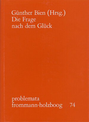 Buchcover Die Frage nach dem Glück  | EAN 9783772807244 | ISBN 3-7728-0724-0 | ISBN 978-3-7728-0724-4