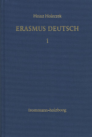 Buchcover Erasmus deutsch | Heinz Holeczek | EAN 9783772808791 | ISBN 3-7728-0879-4 | ISBN 978-3-7728-0879-1