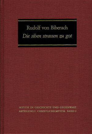 Buchcover Die siben strassen zu got | Rudolf von Biberach | EAN 9783772810428 | ISBN 3-7728-1042-X | ISBN 978-3-7728-1042-8