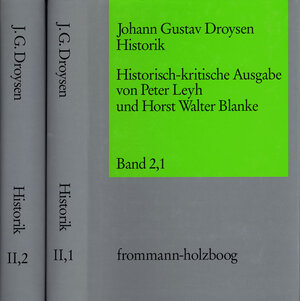 Buchcover Johann Gustav Droysen: Historik / Band 2,1-2 | Johann Gustav Droysen | EAN 9783772811234 | ISBN 3-7728-1123-X | ISBN 978-3-7728-1123-4